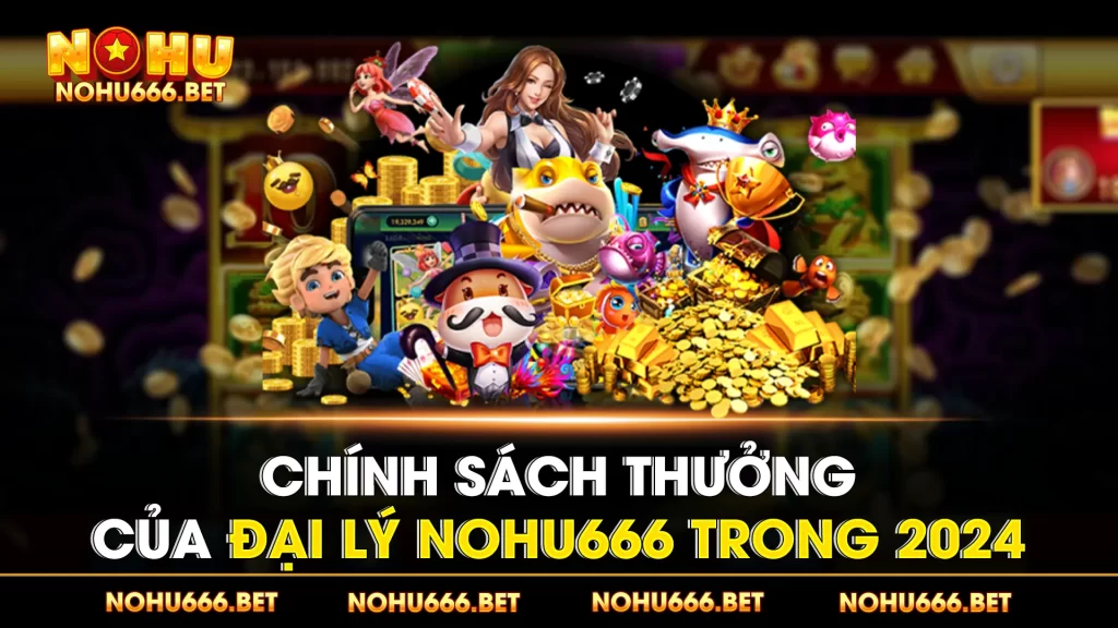 Đại lý Nohu666 01