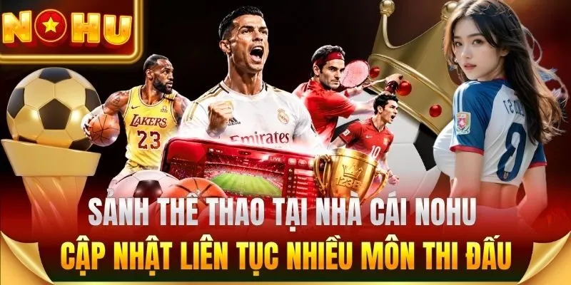 Sảnh thể thao cập nhật nhiều môn thi đấu
